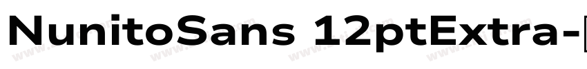 NunitoSans 12ptExtra字体转换 NunitoSans 12ptExtra字体转换
